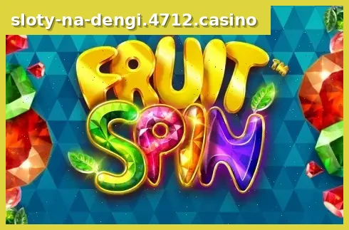 Fruit Spins
